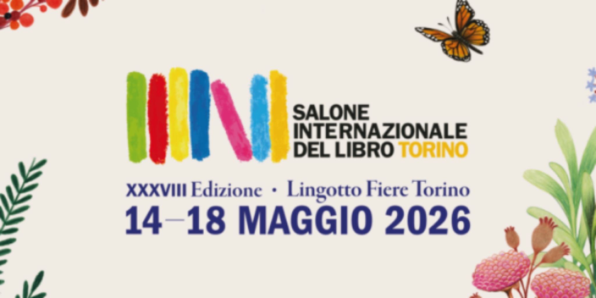 صورة تعرض الشعار الملون لـ معرض تورينو الدولي للكتاب 2026 (Salone Internazionale del Libro Torino)، متضمنة رقم الدورة "XXXVIII Edizione" وتاريخ الانعقاد ومقره في Lingotto Fiere Torino.
