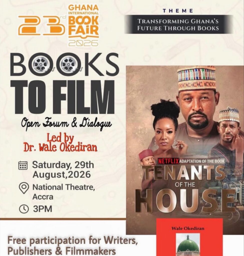 ملصق ترويجي لندوة تحويل الكتب إلى أعمال سينمائية ضمن فعاليات معرض غانا الدولي للكتاب بمشاركة الدكتور Wale Okediran