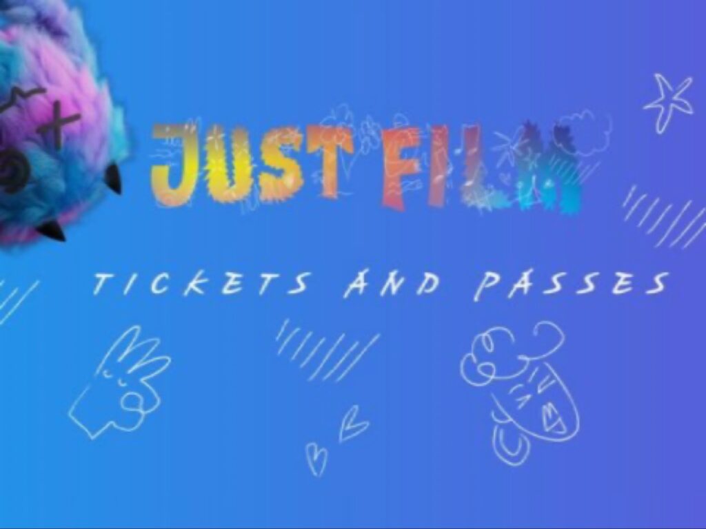ملصق ترويجي يعلن عن توفر تذاكر مسابقات مهرجان Just Film السينمائي لدعم عروض الشباب والأطفال